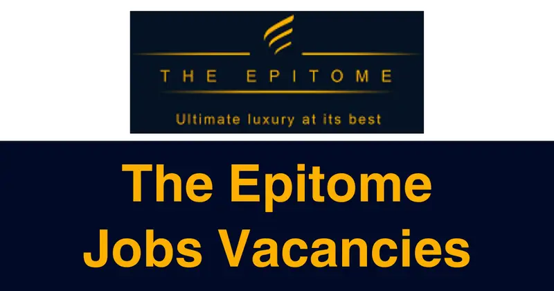 The Epitome Jobs Vacancies
