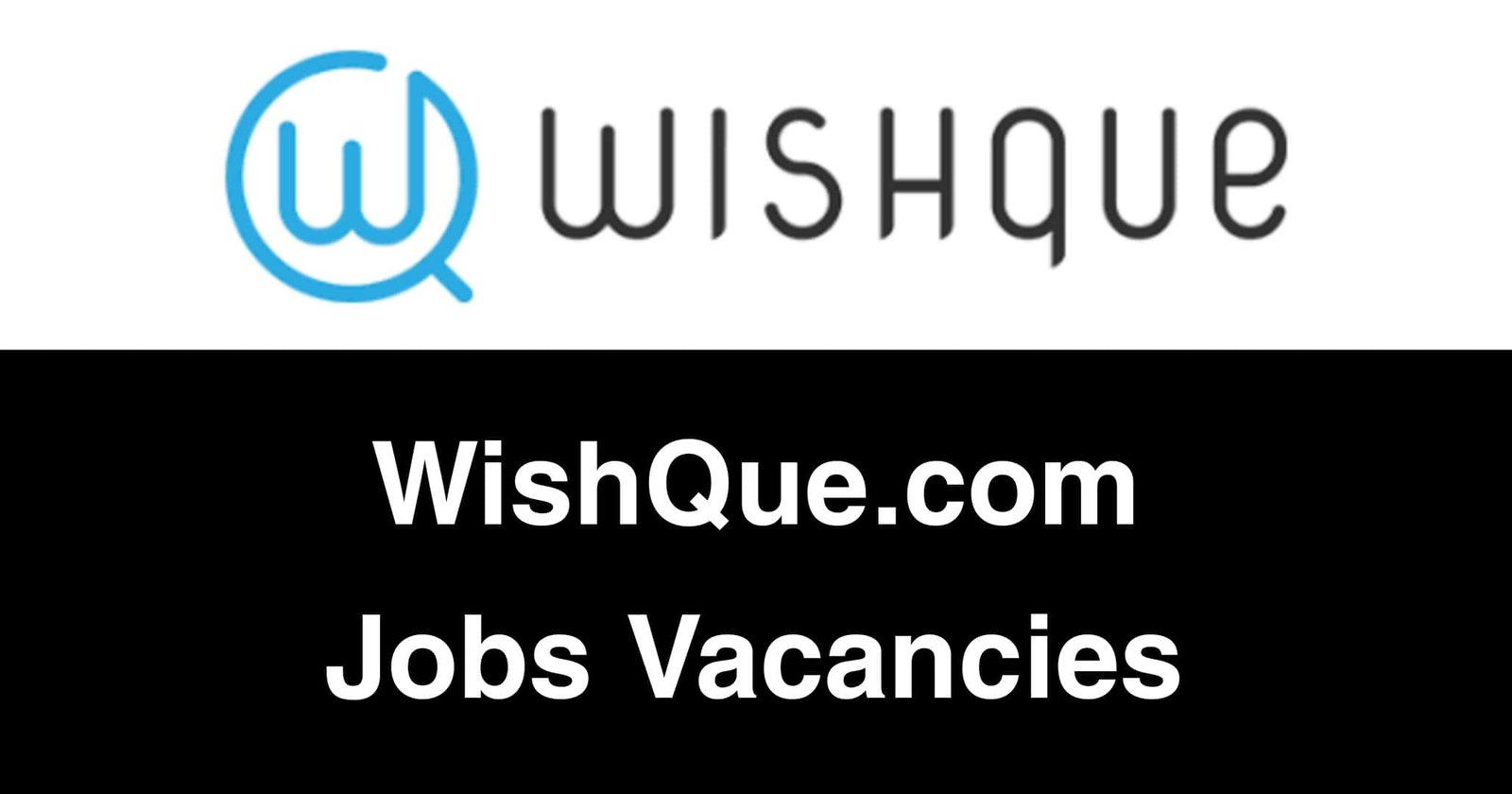 WishQue.com Jobs Vacancies
