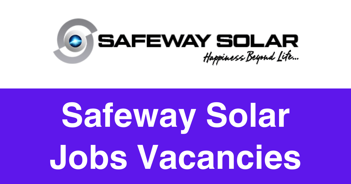Safeway Solar Jobs Vacancies