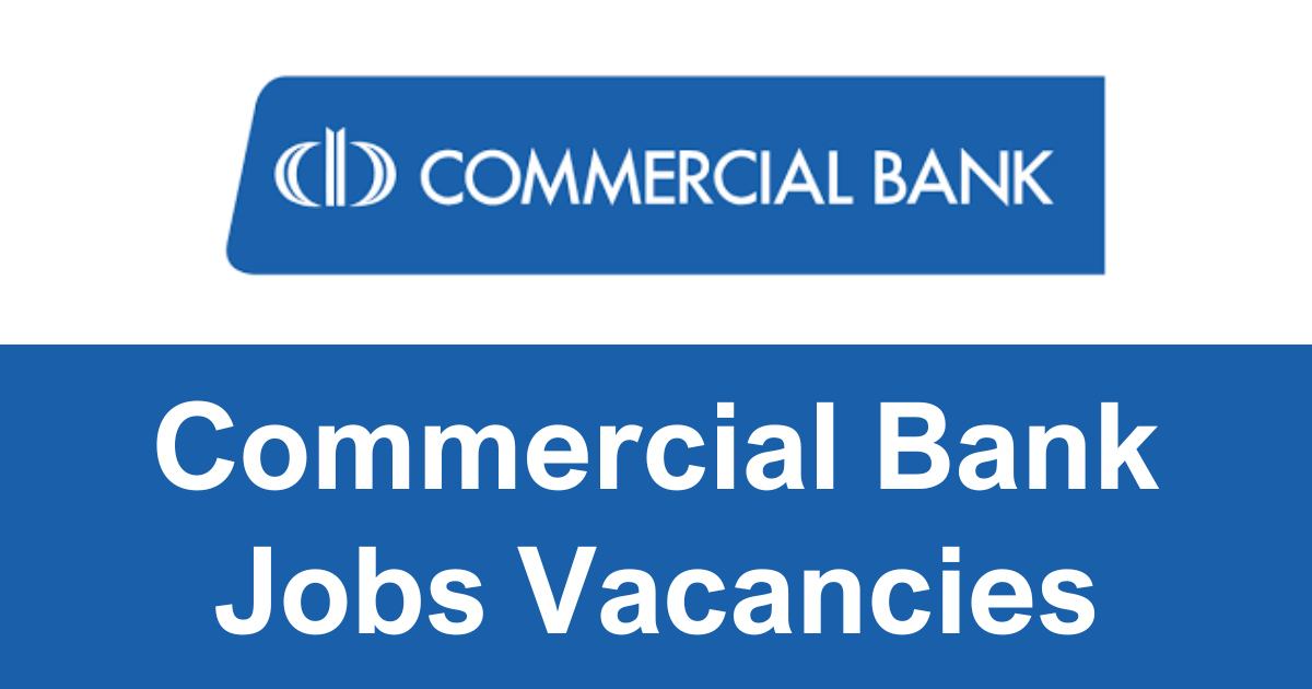 Commercial Bank Jobs Vacancies