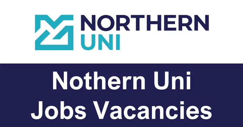 Nothern Uni Jobs Vacancies