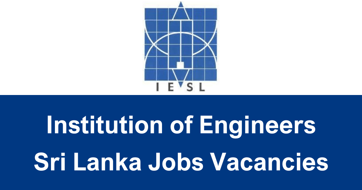 Institution of Engineers Sri Lanka Jobs Vacancies