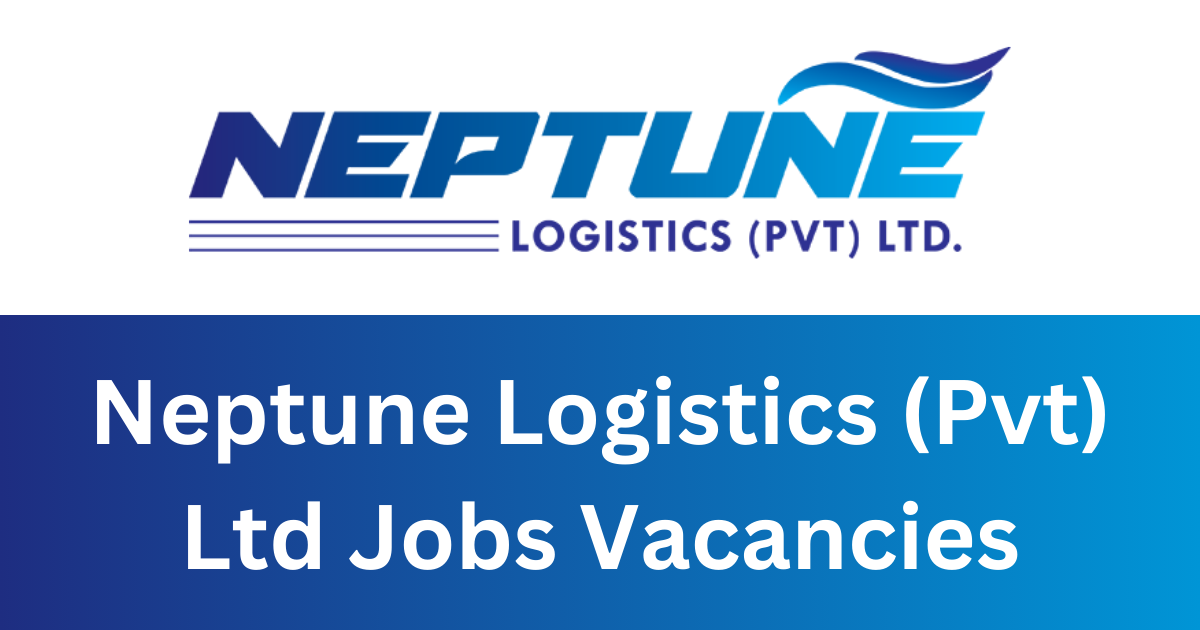 Neptune Logistics (Pvt) Ltd Jobs Vacancies