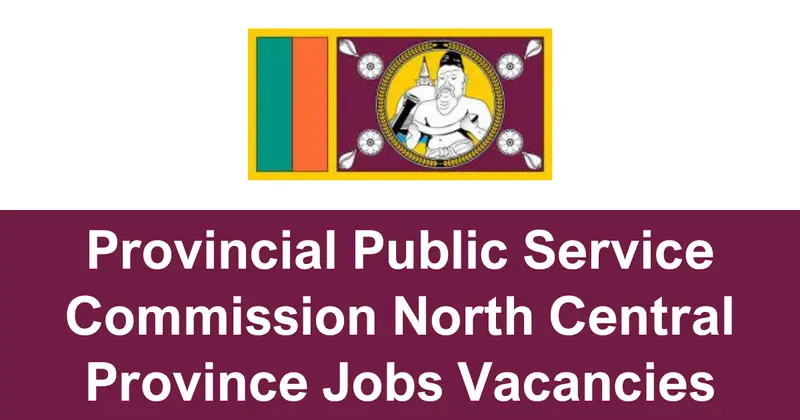 Provincial Public Service commission North Central Province Jobs Vacancies