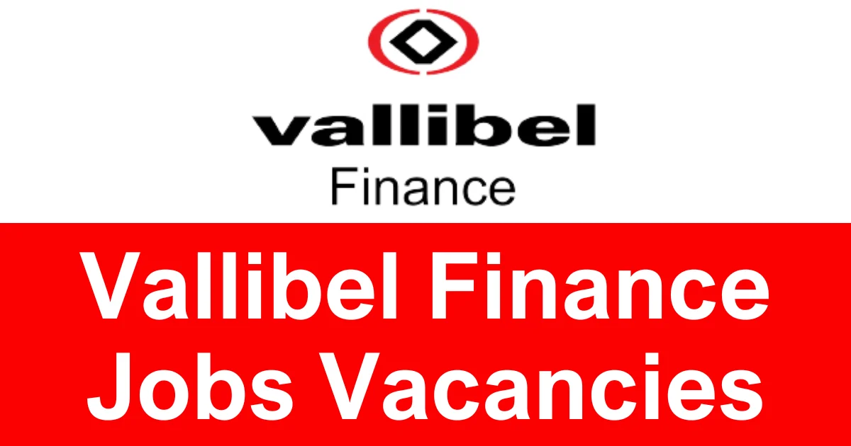Vallibel Finance Jobs Vacancies