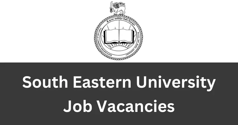 South Eastern University Job Vacancies